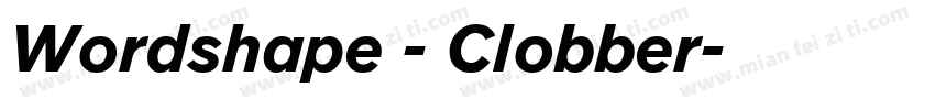 Wordshape - Clobber字体转换